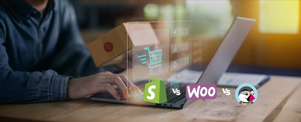 Shopify vs WooCommerce vs PrestaShop