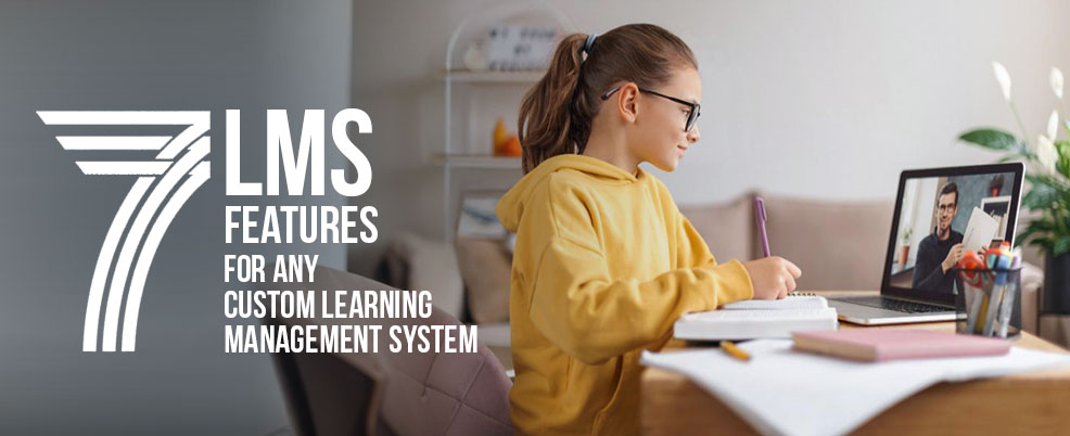 7-LMS-features-for-any-custom-learning-management-system