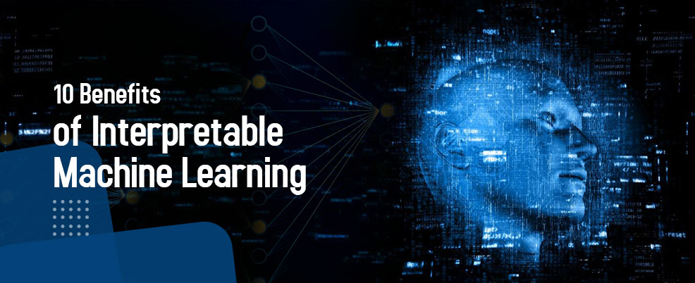 10-benfits-of-interpretable-ML-featured-scaled