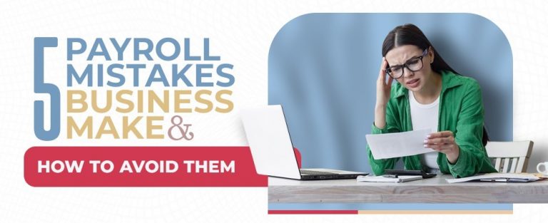 Payroll mistakes businesses make